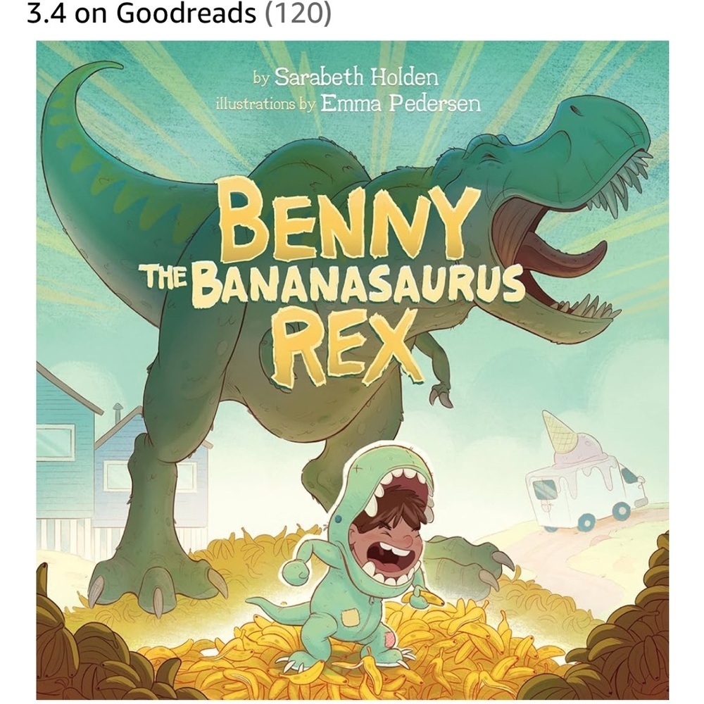 Benny the Bananasauraus Rex Book